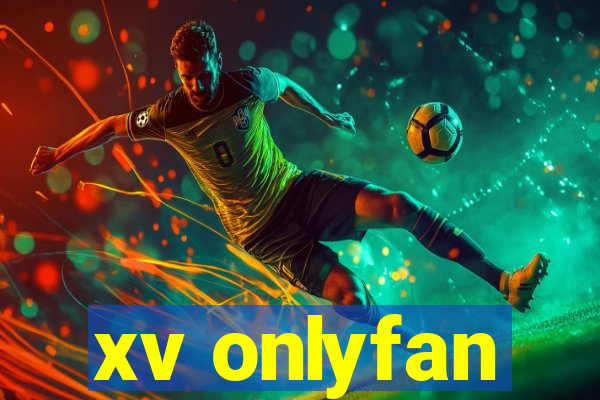xv onlyfan